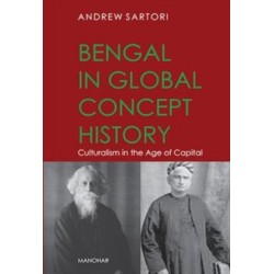 Bengal in global concept history: Culturalism in the Age of Capital