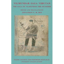Vilmundar saga vidutan. The Saga of Vilmundur the Outsider