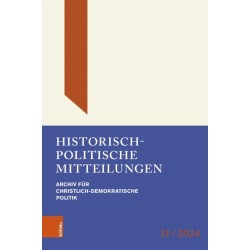 Historisch-Politische Mitteilungen: Archiv fur Christlich-Demokratische Politik. Band 31