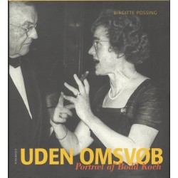 Uden omsvøb: Et portræt af Bodil Koch