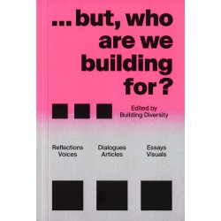 Building Diversity: ... but who are we building for?
