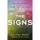 The Signs: The New Science of How to Trust Your Instincts