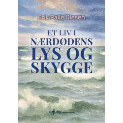 Et liv i nærdødens lys og skygge
