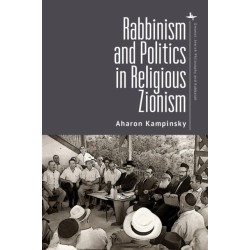 Rabbinism and Politics in Religious Zionism
