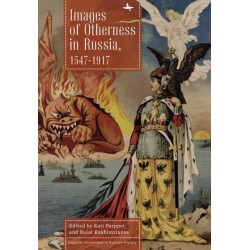 Images of Otherness in Russia, 1547-1917