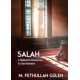 Salah: A Believer’s Ascension to the Heavens
