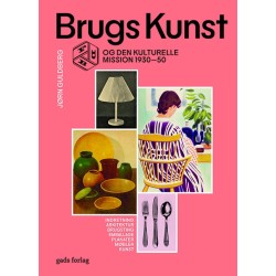 BrugsKunst: FDB og den kulturelle mission 1930–50