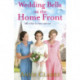 Wedding Bells on the Home Front: A heart-warming story of courage, community and love