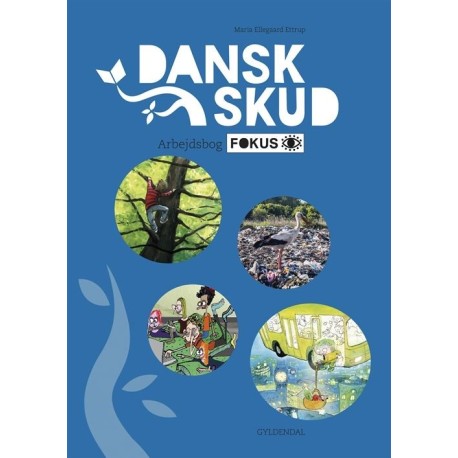 DanskSkud 4. Arbejdsbog FOKUS: Inklusionshæfte til DanskSkud