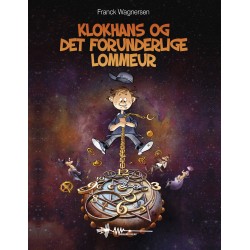 Klokhans: og det forunderlige lommeur