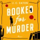 Booked for Murder: A heart-warming whodunit full of small-town charm and quirky characters
