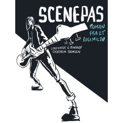 Scenepas. Roman fra et rockmiljø