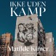 Ikke uden kamp