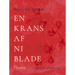 En krans af ni blade. Poesier