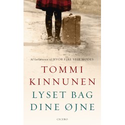 Lyset bag dine øjne