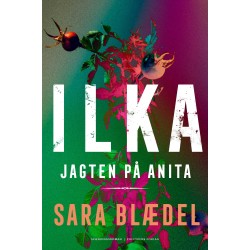 ILKA - Jagten på Anita