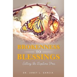 Brokenness to Blessing: Setting the Captives Free