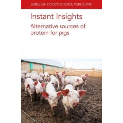 Instant Insights: Alternative Sources of Protein for Pigs