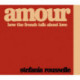 Amour: How the French Talk about Love