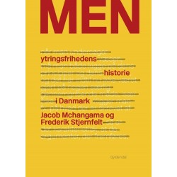 MEN: Ytringsfrihedens historie i Danmark