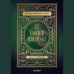 De underjordiske 1: Stormtid