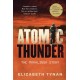 Atomic Thunder: The Maralinga Story