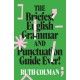 The Briefest English Grammar and Punctuation Guide Ever!