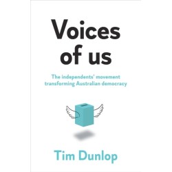 Voices of Us: The Independents' Movement Transforming Australian Democracy