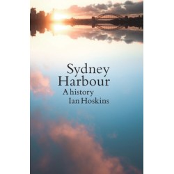 Sydney Harbour: A History