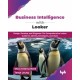 Business Intelligence with Looker: Design, Develop, and Diagnose: The Comprehensive Looker Guide for Admins, Developers, and Users
