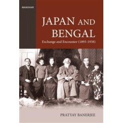 Japan and Bengal: Exchange and Encounter 1893-1938