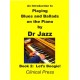 An Introduction to Playing Blues and Ballads on the Piano: Let's Boogie
