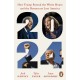 2024: How Trump Retook the White House and the Democrats Lost America