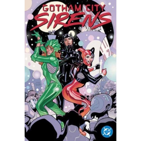 Gotham City Sirens: Unfit For Orbit