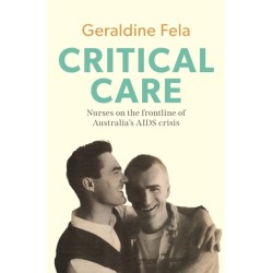 Critical Care: Nurses on the Frontline of Australia's AIDS Crisis