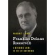 Franklin Delano Roosevelt: A Reference Guide to His Life and Works
