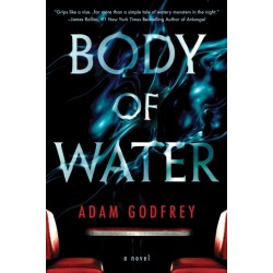 Body of Water: A Novel