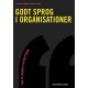 Godt sprog i organisationer: Veje til vellykket sprogarbejde