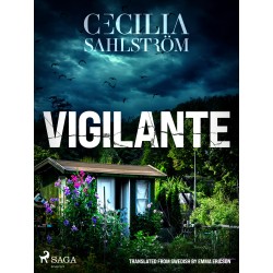 Vigilante: An authentic Swedish police procedural