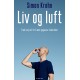 Liv og luft: Træk vejret frit med yogaens teknikker