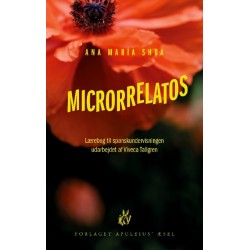 Microrrelatos: Lærebog til spanskundervisningen