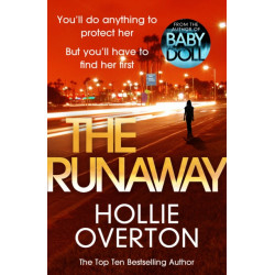The Runaway: From the author of Richard & Judy bestseller Baby Doll