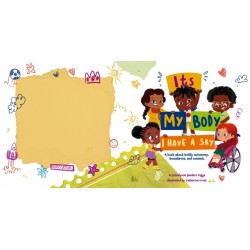 It's My Body: I Have a Say