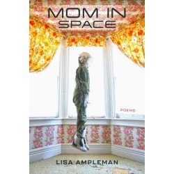 Mom in Space: Poems