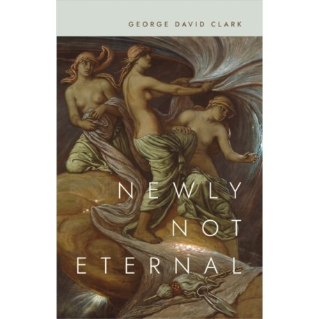 Newly not Eternal