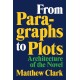 From Paragraphs to Plots: Architecture of the Novel