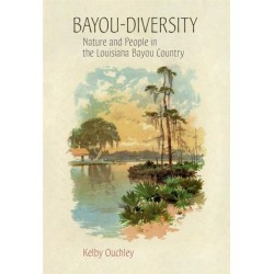 Bayou-Diversity: Nature and People in the Louisiana Bayou Country