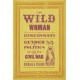 The Wild Woman of Cincinnati: Gender and Politics on the Eve of the Civil War