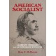 American Socialist: Laurence Gronlund and the Power Behind Revolution