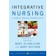 Integrative Nursing: A Whole Health Perspective